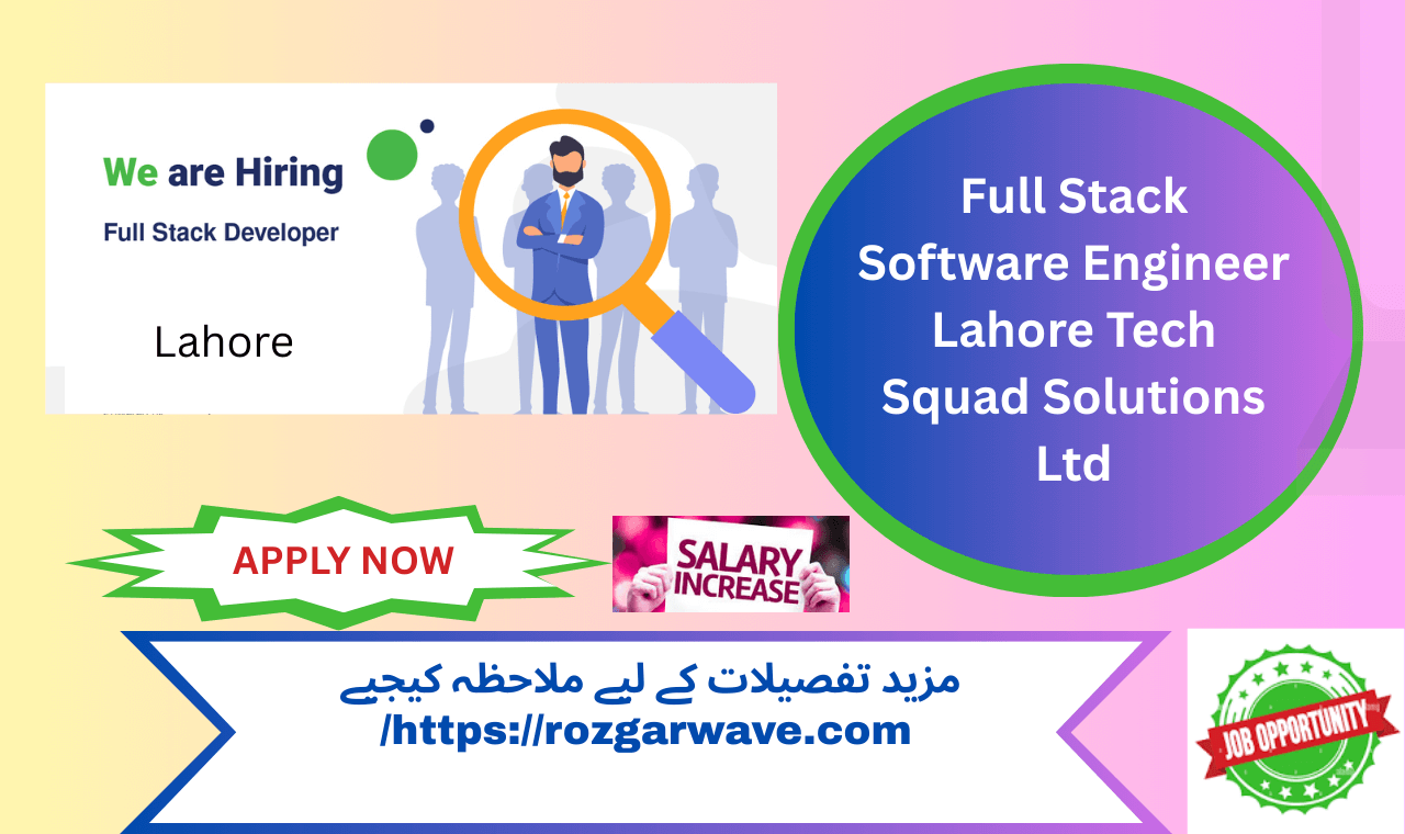 Full Stack Software Engineer Lahore at TechSquad Solutions