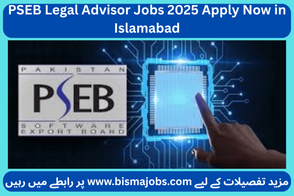 PSEB Legal Advisor Jobs 2025 Apply Now in Islamabad