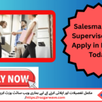Apply for exciting salesman and field supervisor jobs 2025 in Karachi with top hiring private companies.