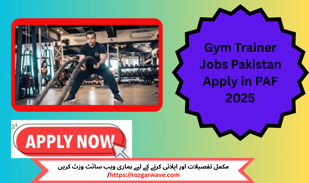 Motivated fitness experts can now join Pakistan Air Force as certified gym trainers – Apply today!
