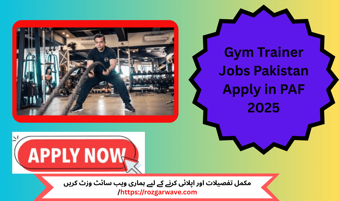 Motivated fitness experts can now join Pakistan Air Force as certified gym trainers – Apply today!