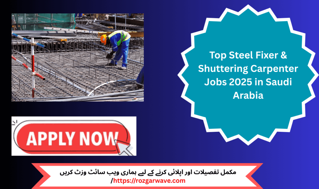 Steel fixer and shuttering carpenter working on Riyadh construction site for overseas job 2025 opportunity by Al Nafees Manpower Consultant