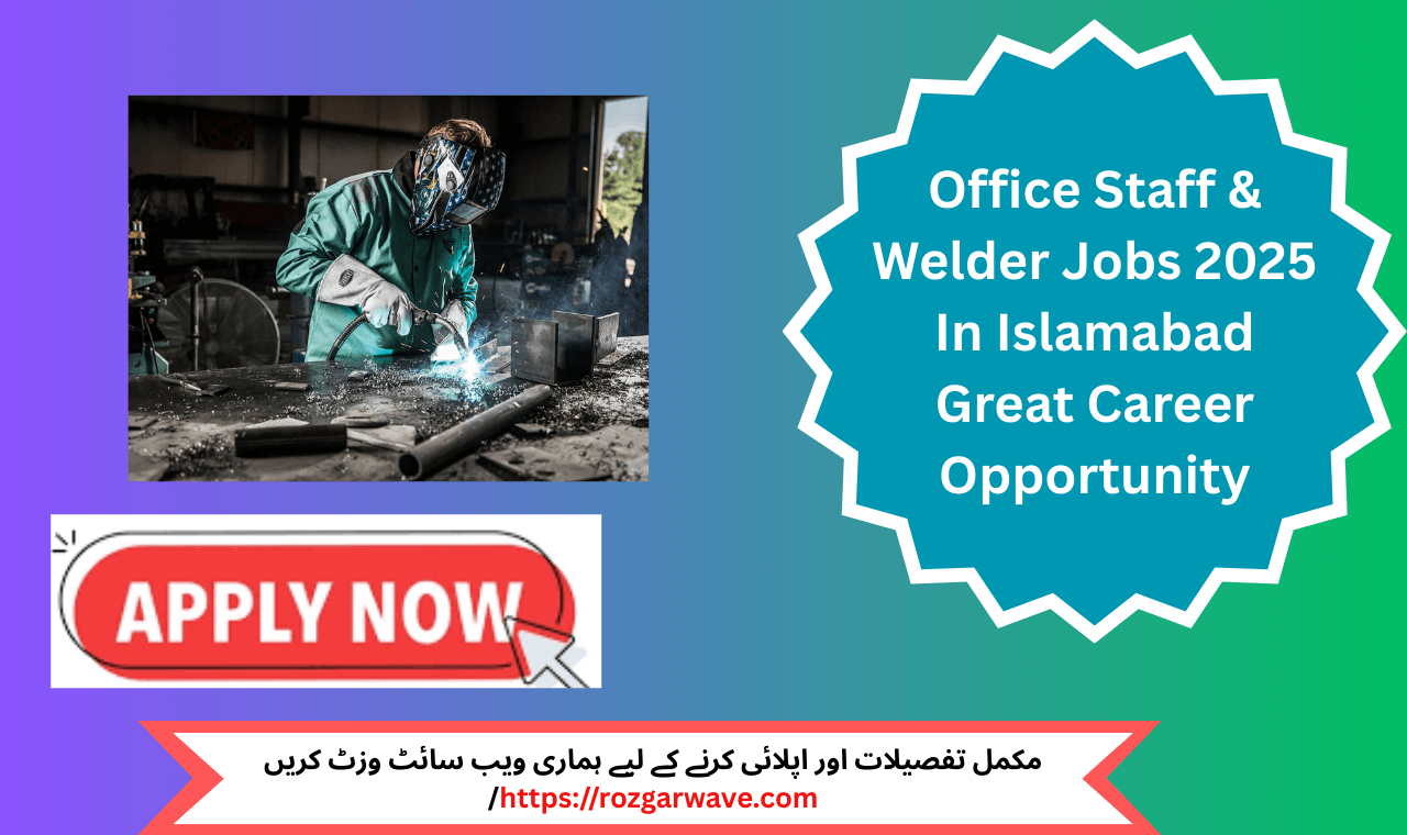 Office staff and welder working in Islamabad-based private company, 2025