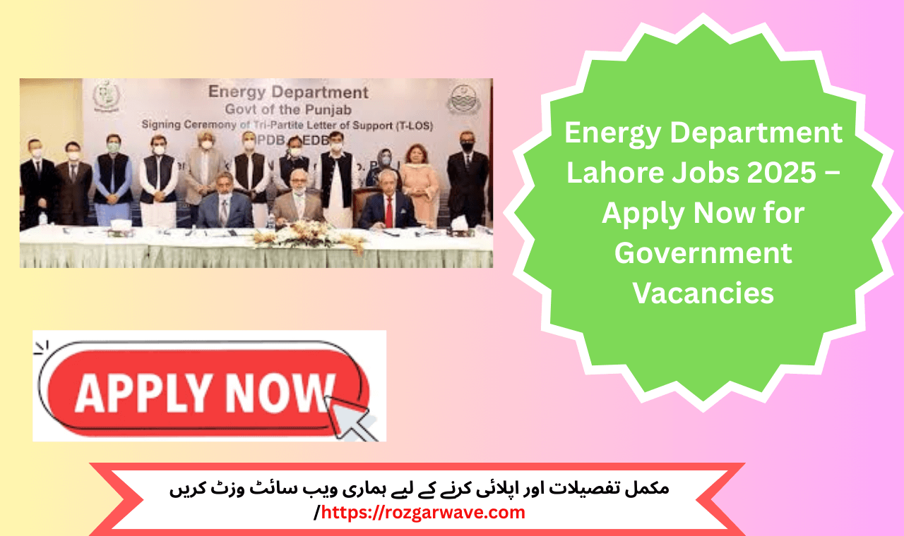 Government job advertisement for Energy Department Lahore Jobs 2025 featuring vacancies like computer operator for Matric, Intermediate, and Bachelor degree holders in Punjab