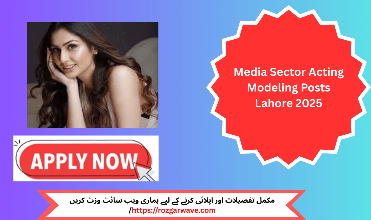 Actors & Models Jobs Open In Lahore 2025 – Apply for media roles