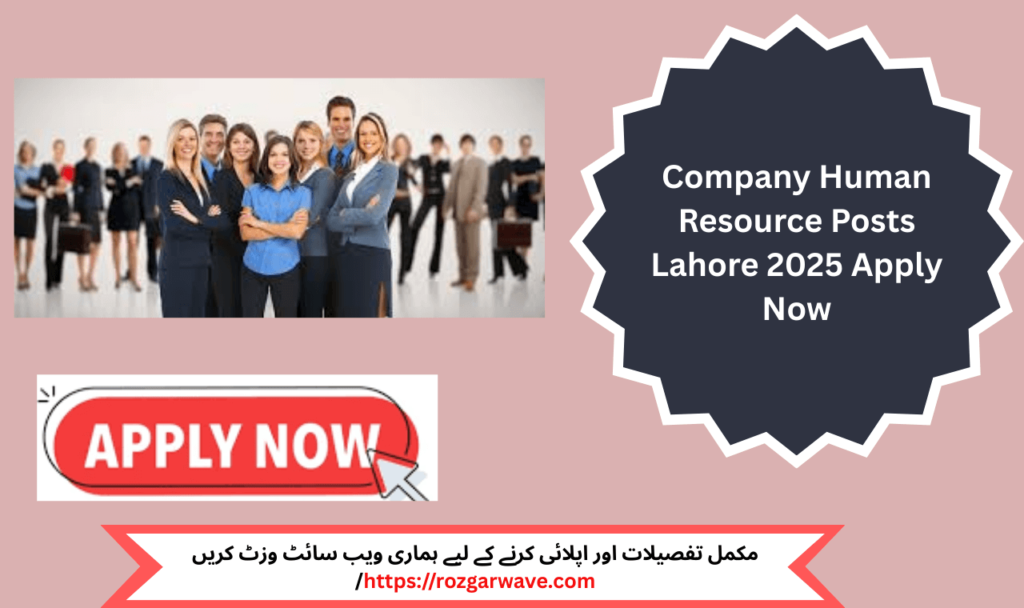 Candidates applying for Company Human Resource Posts Lahore 2025