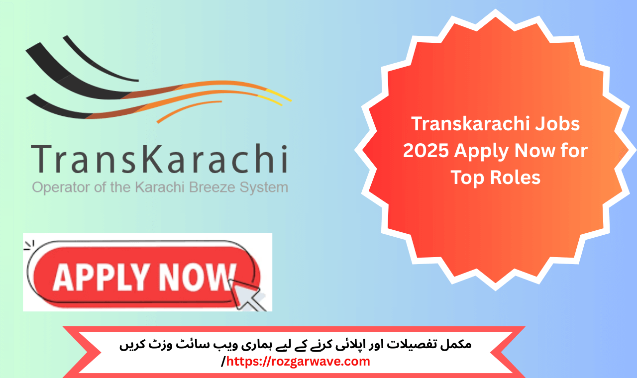 Transkarachi Karachi 2025 government job opportunities – management roles available