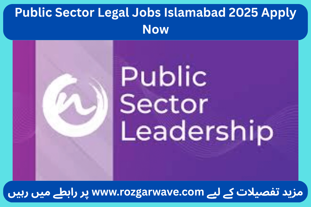 Public Sector Legal Jobs Islamabad 2025 Apply Now