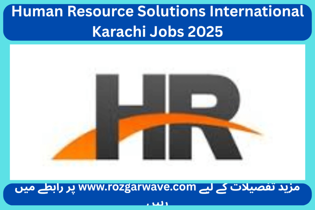 Human Resource Solutions International Karachi Jobs 2025